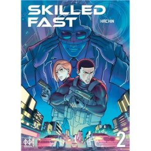 Skilled Fast - Tome 2 avis manga critique lageekroom éditions H2T