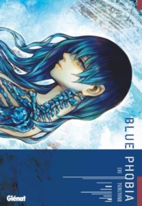 Avis Manga Glénat : Blue Phobia blog manga lageekroom