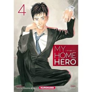 Avis Manga Kurokawa : My Home Hero - Tomes 3 et 4