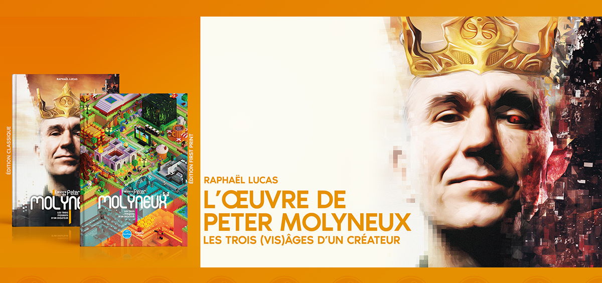 Avis Third Editions : L'oeuvre de Peter Molyneux - Les Trois (Vis)âges d'un créateur
