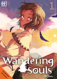 Avis Manga Editions H2T : Wandering Souls - Tome 1