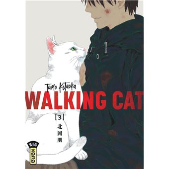 Avis Manga Kana : Walking Cat - Tomes 1 à 3 (série terminée)