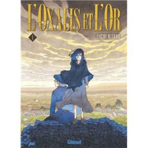 Avis Manga Glénat : L'Oxalis et l'or - Tome 1