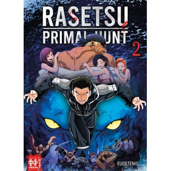 Avis Manga Editions H2T : Rasetsu Primal Hunt – Tome 2