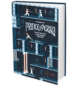 Avis : La création de Prince of Persia. Carnets de bord de Jordan Mechner 1985-1993