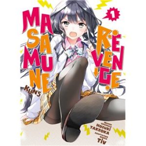 Avis Manga Meian : Masamune-kun's Revenge - Tome 1 blog manga lageekroom