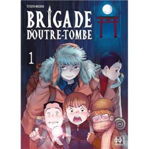 Avis Manga H2T : Brigade d'Outre-Tombe - Tome 1 blog manga lageekroom