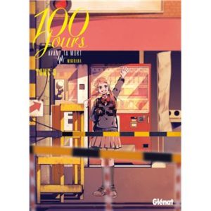 Avis Manga Glénat : 100 jours avant ta mort – Tome 3