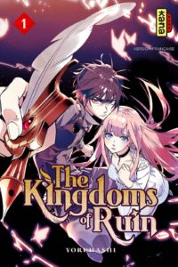 Avis Manga Kana, The Kingdoms of Ruin - Tome 1 critique manga lageekroom