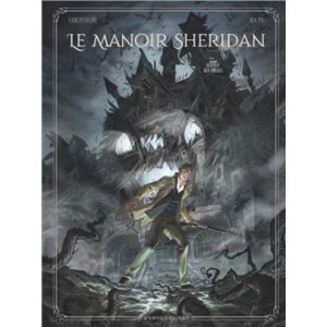 avis bande dessinée Le Manoir Sheridan - Tome 2