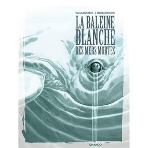 Avis BD Editions Drakoo : La Baleine blanche des mers mortes