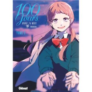 Avis Manga Glénat : 100 jours avant ta mort tome 5 lageekroom blog manga