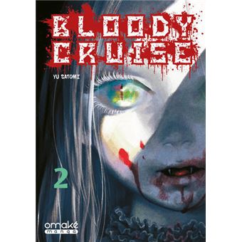 avis manga Omaké Books Bloody Cruise - Tome 2 