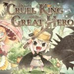 TEST : The Cruel King and the Great Hero + Unboxing de la Storybook Edition