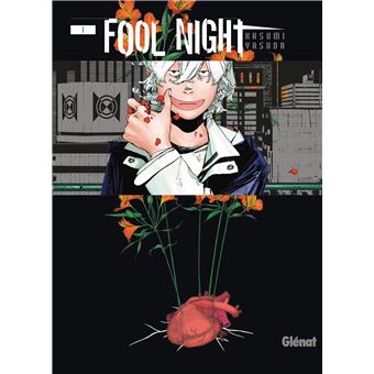 Avis Manga Glénat : Fool Night tome 1 lageekroom