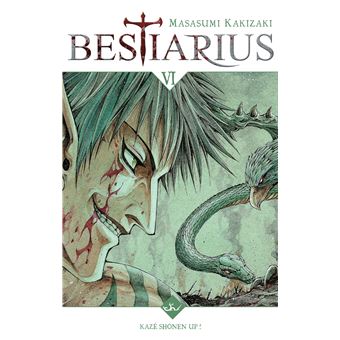 Découverte Manga : Bestiarius (éditions Kazé) – Tome 6 et 7 (série terminée)