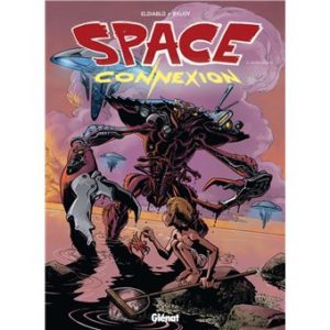 avis bande dessinée Space Connexion - Tome 2 Lageekroom