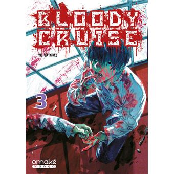 Avis Omaké Manga : Bloody Cruise tome 3