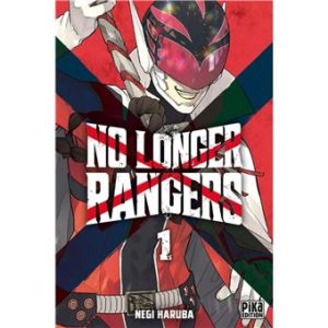 Avis Manga Pika : No Longer Rangers tome 1