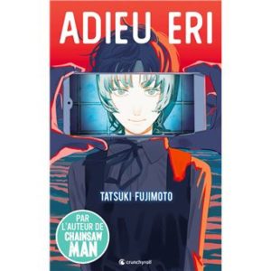 Avis Manga Crunchyroll : Adieu Eri, de Tatsuki Fujimoto