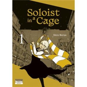 Soloist in a Cage - Tome 01