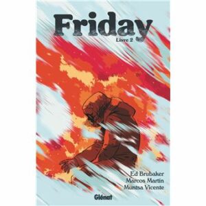 Friday - Tome 2