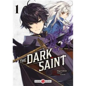 The Dark Saint - Tome 01