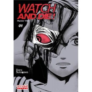 Watch and Die - Tome 01