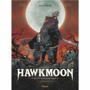 Hawkmoon - Tome 3