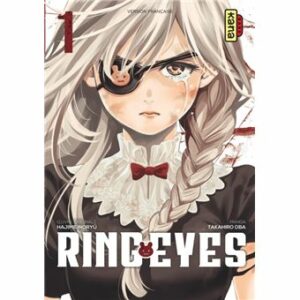 Avis Manga Kana : Ring Eyes - Tome 1