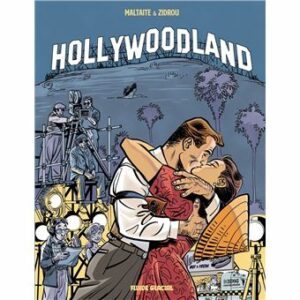 Avis BD : "Hollywoodland" - Tomes 1 et 2 (Fluide Glacial)