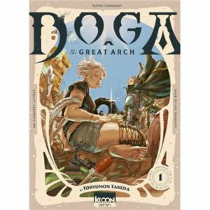 Avis manga Ki-oon : Doga of the Great Arch