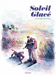 Avis BD Glénat : Soleil glacé (récit complet)