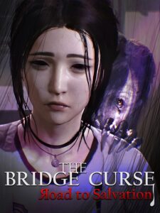 TEST : The Bridge Curse: Road to Salvation