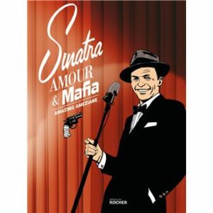 Sinatra-amour-et-Mafia