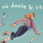 Avis BD Glénat : Là où danse le vent, une ode à la transmission et aux liens familiaux