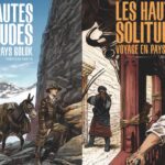 Avis BD Glénat : Les Hautes solitudes : Voyage en pays Golok – Tomes 1 et 2